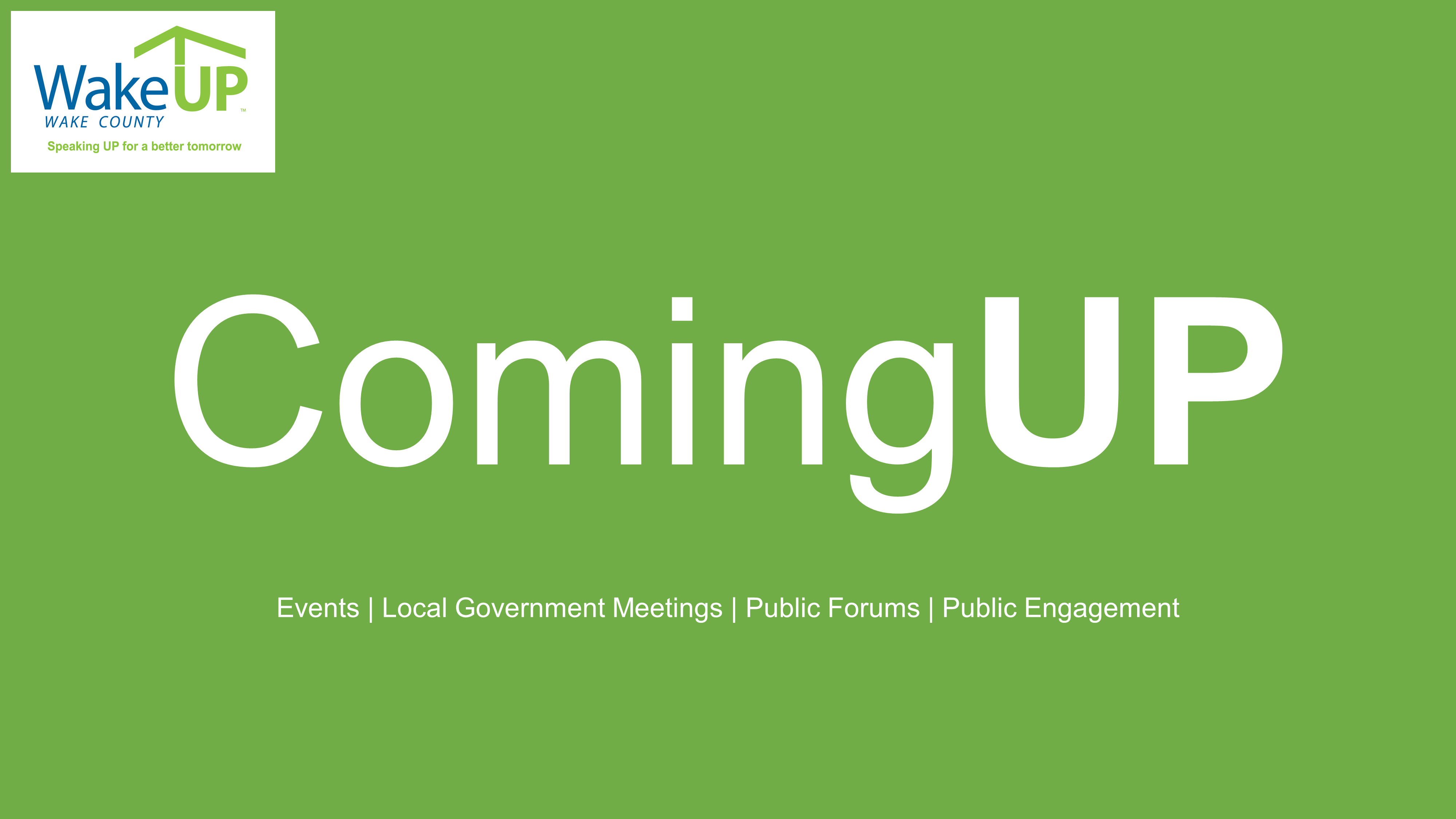 ComingUP: Triangle Smart Cities Summit, WakeUP After 5, and the Results of Raleigh’s Residential Infill Survey